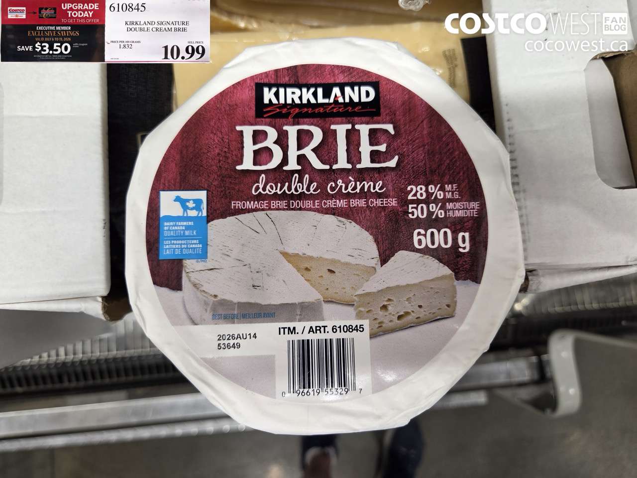 610845 KIRKLAND SIGNATURE DOUBLE CREAM BRIE ($3.50 INSTANT SAVINGS EXPIRES ON 2026-07-19) $7.49