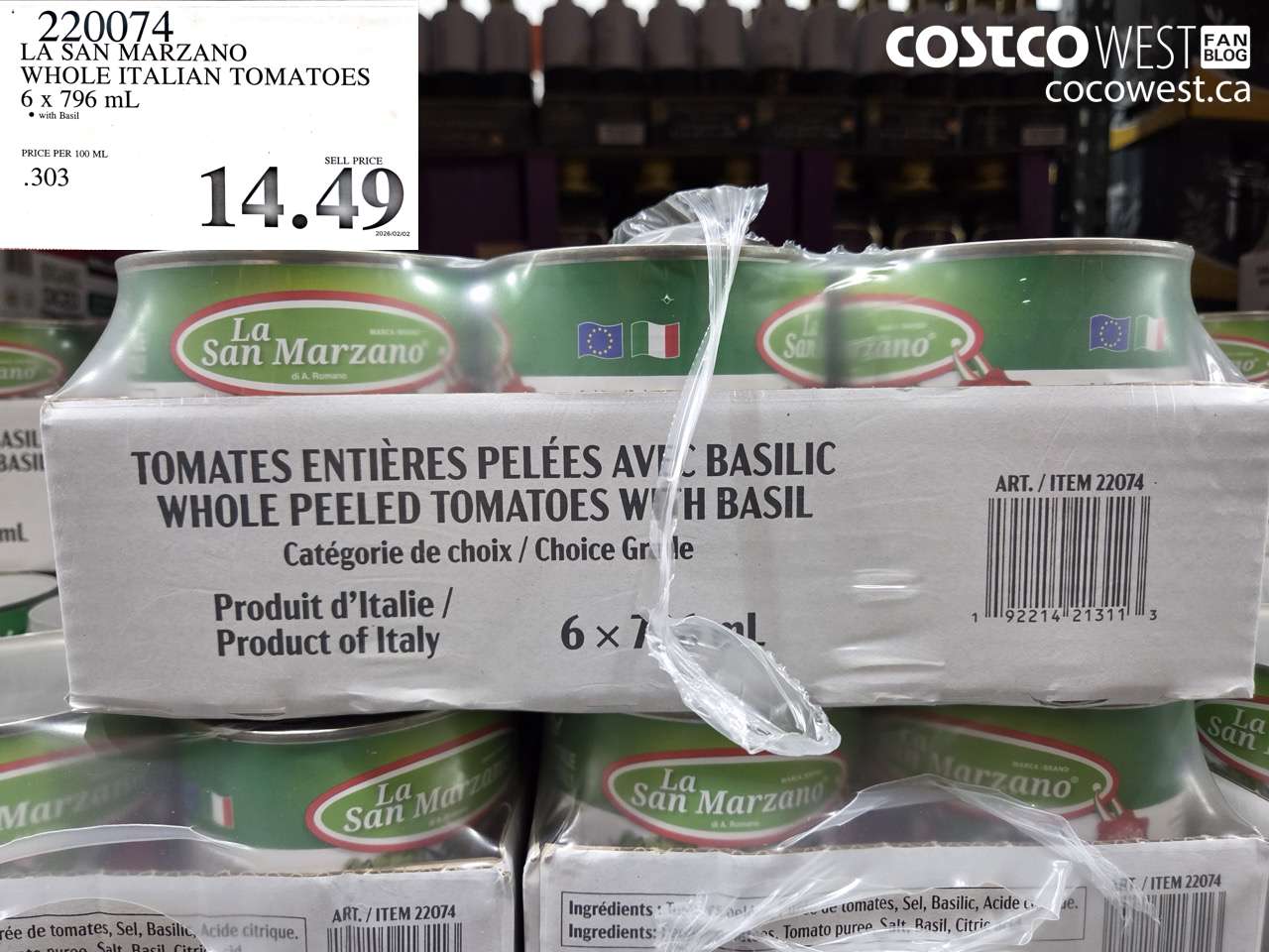 220074 LA SAN MARZANO WHOLE ITALIAN TOMATOES 6 X 796 ML $14.49