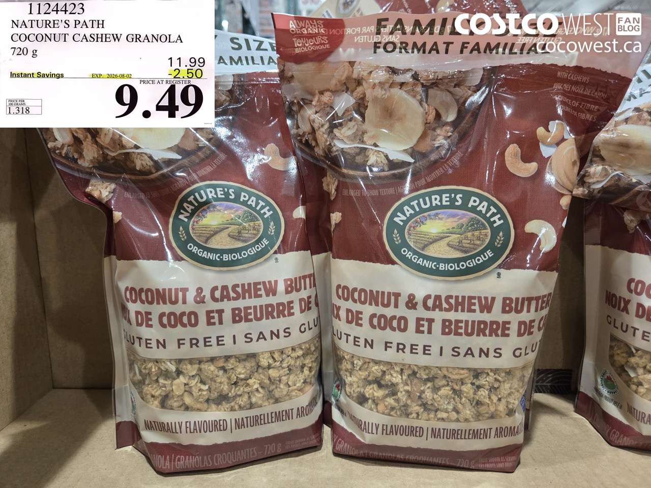1124423 NATURE'S PATH COCONUT CASHEW GRANOLA 720 G ($2.50 INSTANT SAVINGS EXPIRES ON 2026-08-02) $9.49