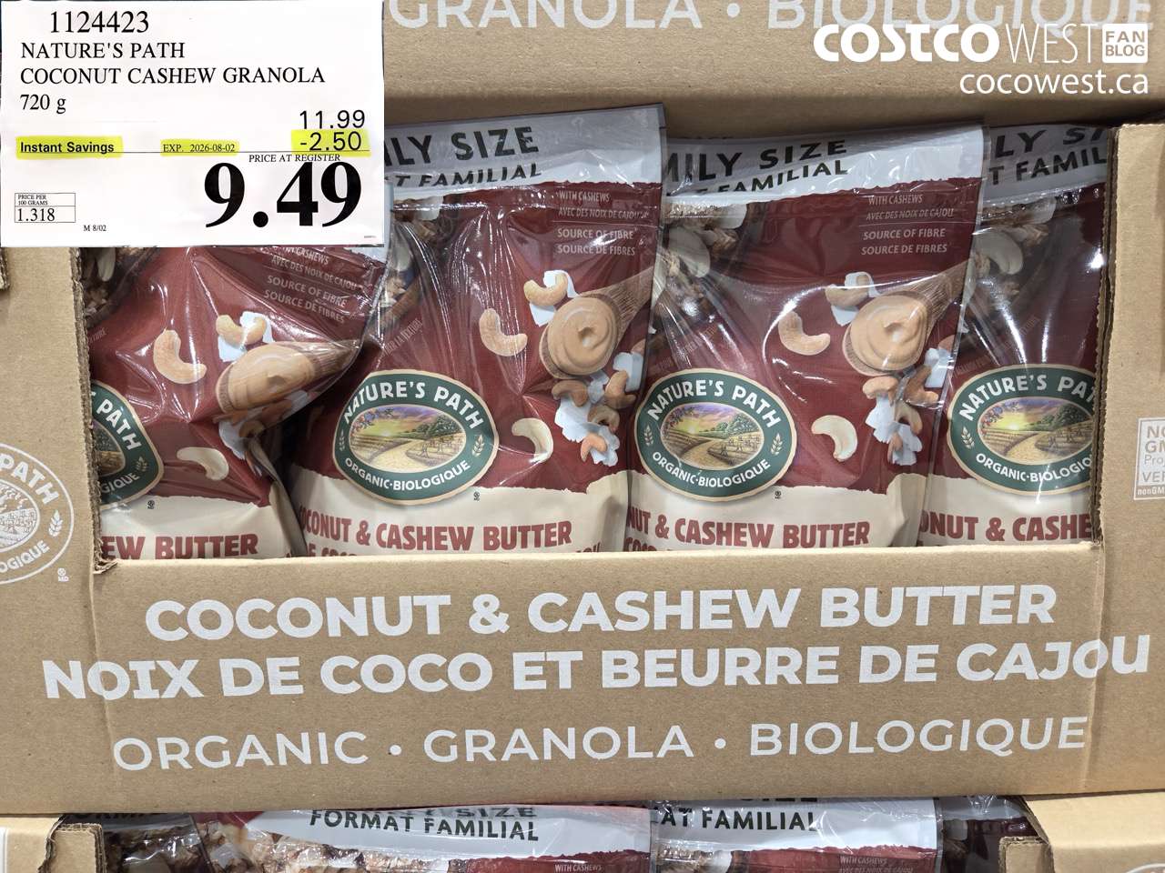 1124423 NATURE'S PATH COCONUT CASHEW GRANOLA 720 G ($2.50 INSTANT SAVINGS EXPIRES ON 2026-08-02) $9.49