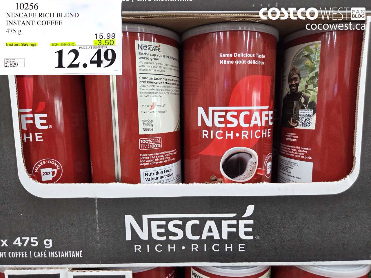 10256 NESCAFE RICH BLEND INSTANT COFFEE 475 G ($3.50 INSTANT SAVINGS EXPIRES ON 2026-08-02) $12.49