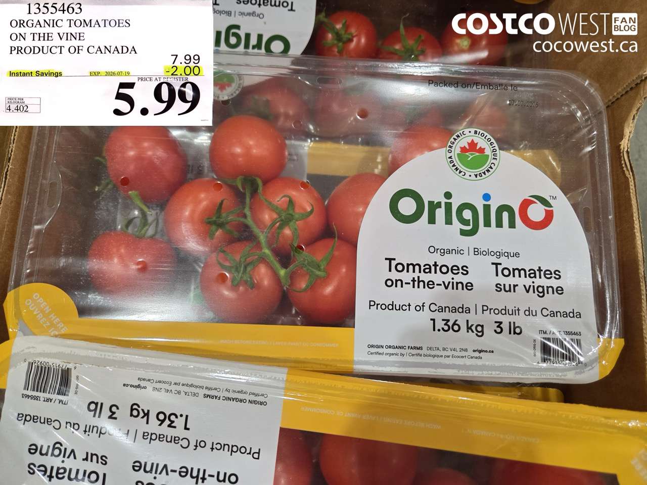 1355463 ORGANIC TOMATOES ON THE VINE PRODUCT OF CANADA ($2.00 INSTANT SAVINGS EXPIRES ON 2026-07-19) $5.99