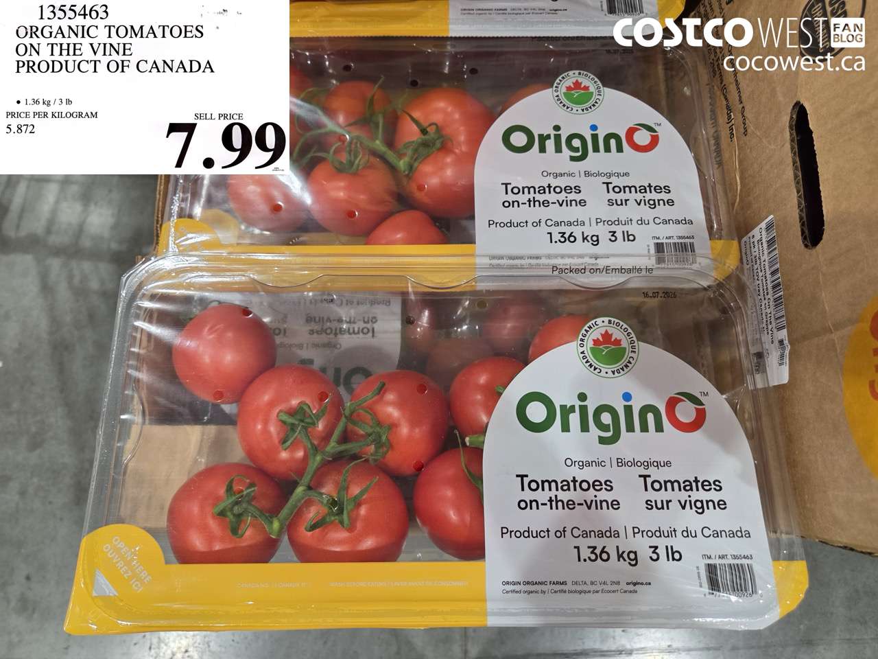 1355463 ORGANIC TOMATOES ON THE VINE PRODUCT OF CANADA $7.99