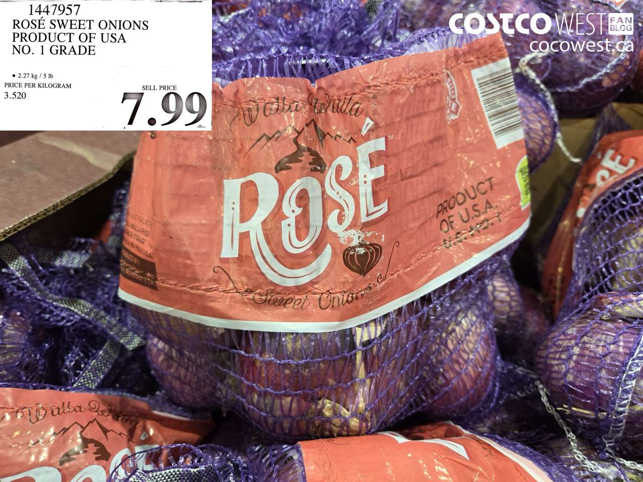 1447957 ROSÉ SWEET ONIONS PRODUCT OF USA NO. 1 GRADE $7.99