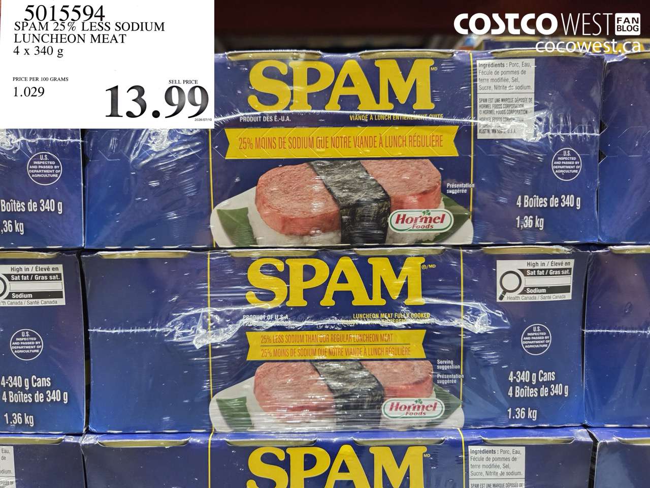 5015594 SPAM 25% LESS SODIUM LUNCHEON MEAT 4 X 340 G $13.99