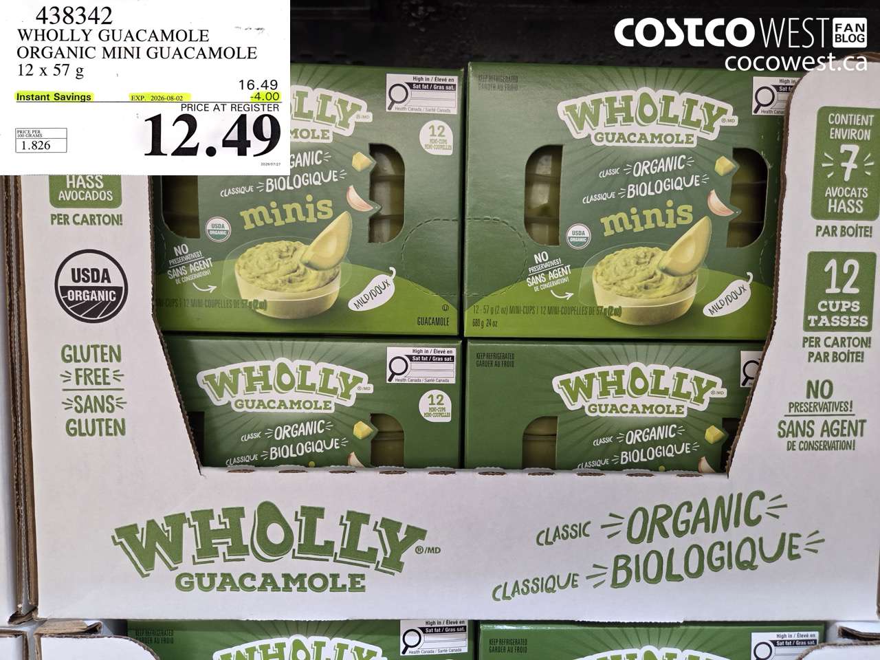 438342 WHOLLY GUACAMOLE ORGANIC MINI GUACAMOLE 12 X 57 G ($4.00 INSTANT SAVINGS EXPIRES ON 2026-08-02) $12.49