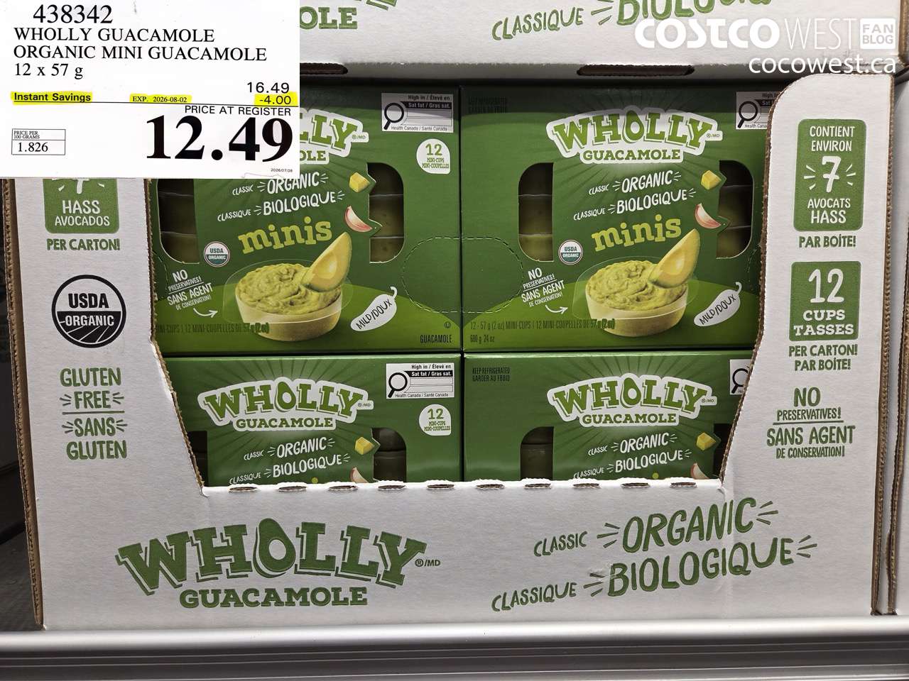 438342 WHOLLY GUACAMOLE ORGANIC MINI GUACAMOLE 12 X 57 G ($4.00 INSTANT SAVINGS EXPIRES ON 2026-08-02) $12.49