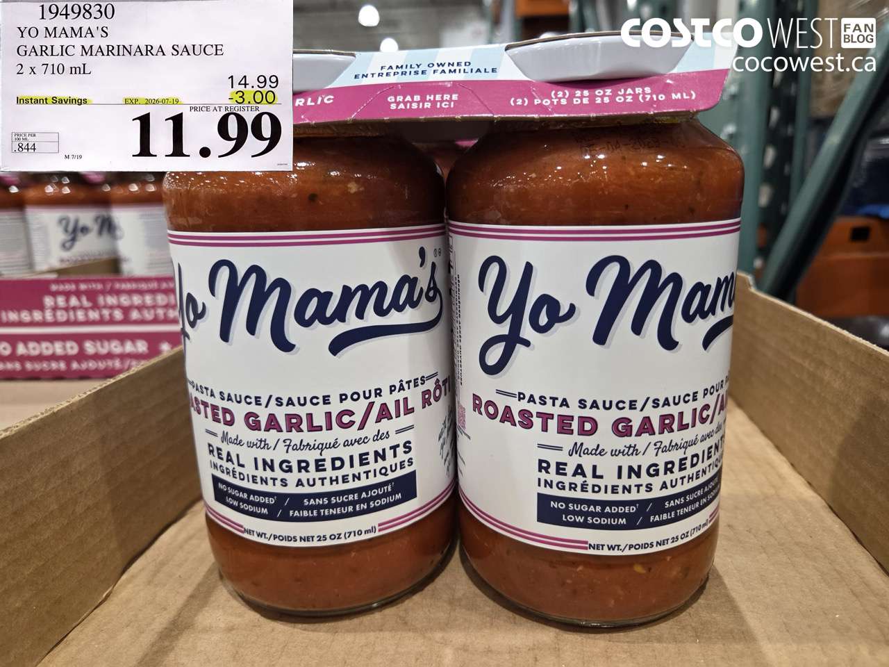 1949830 YO MAMA'S GARLIC MARINARA SAUCE 2 X 710 ML ($3.00 INSTANT SAVINGS EXPIRES ON 2026-07-19) $11.99