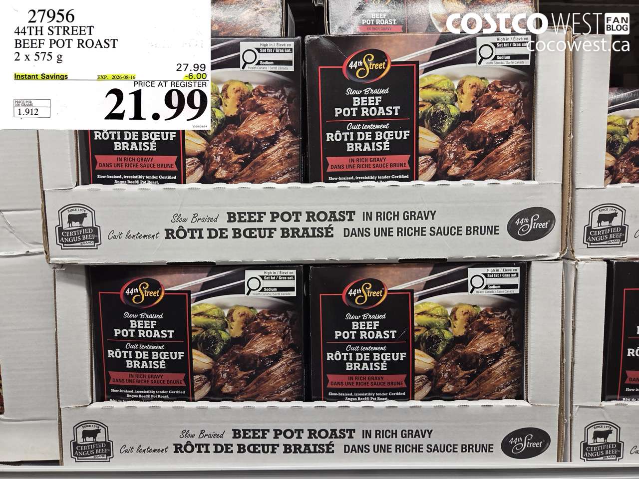 27956 44TH STREET BEEF POT ROAST 2 X 575 G ($6.00 INSTANT SAVINGS EXPIRES ON 2026-08-16) $21.99