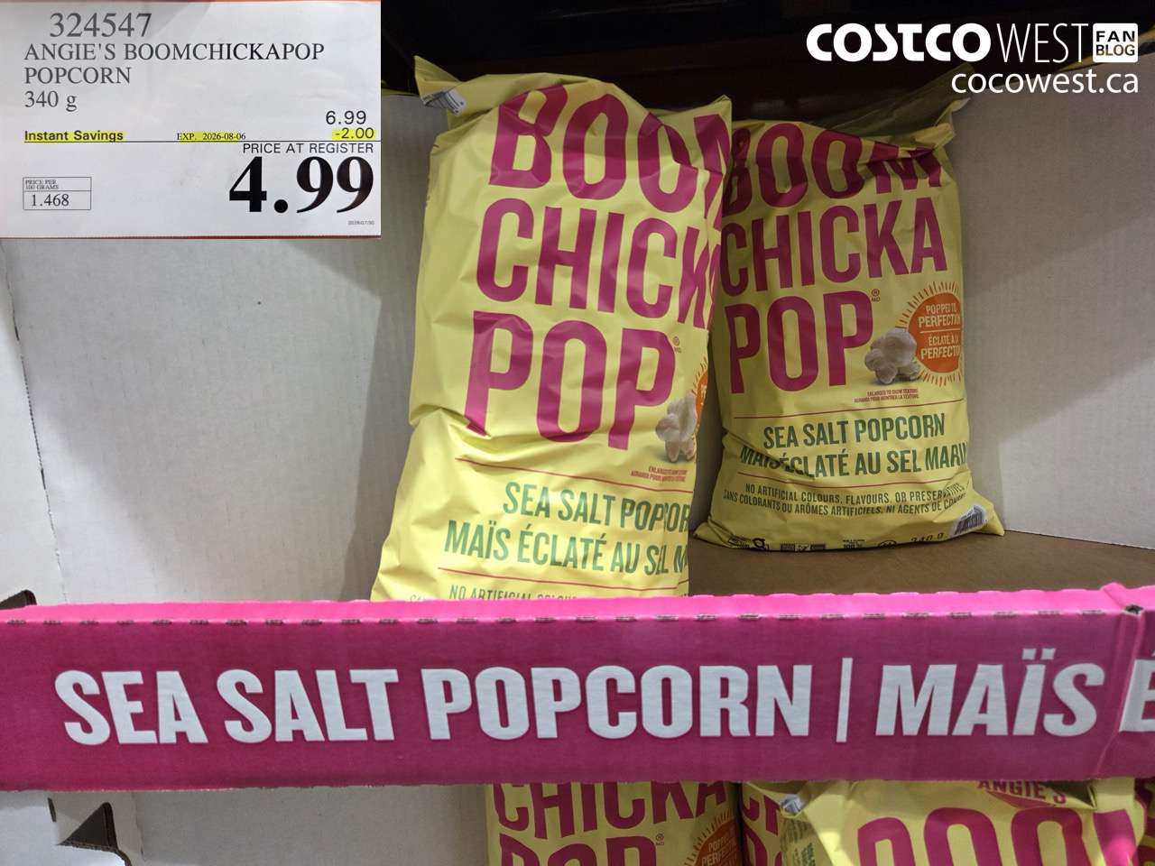 324547 ANGIE'S BOOMCHICKAPOP POPCORN 340 G ($2.00 INSTANT SAVINGS EXPIRES ON 2026-08-06) $4.99