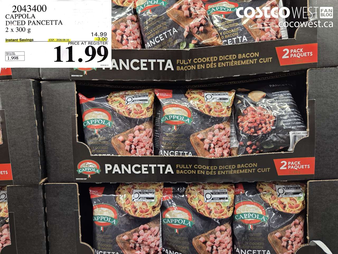 2043400 CAPPOLA DICED PANCETTA 2 X 300 G ($3.00 INSTANT SAVINGS EXPIRES ON 2026-08-16) $11.99