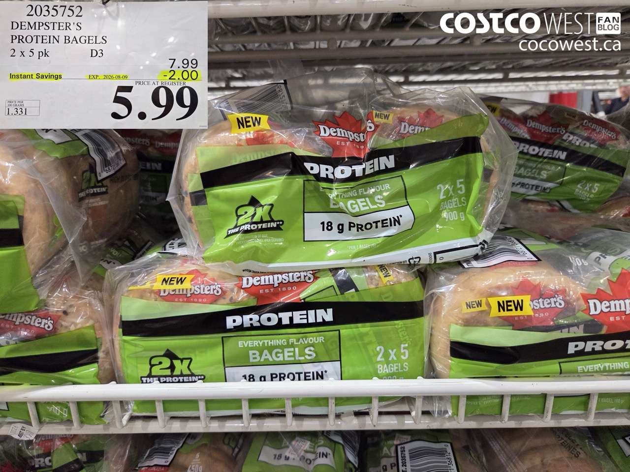 2035752 DEMPSTER'S PROTEIN BAGELS 2 X 5 PK ($2.00 INSTANT SAVINGS EXPIRES ON 2026-08-09) $5.99