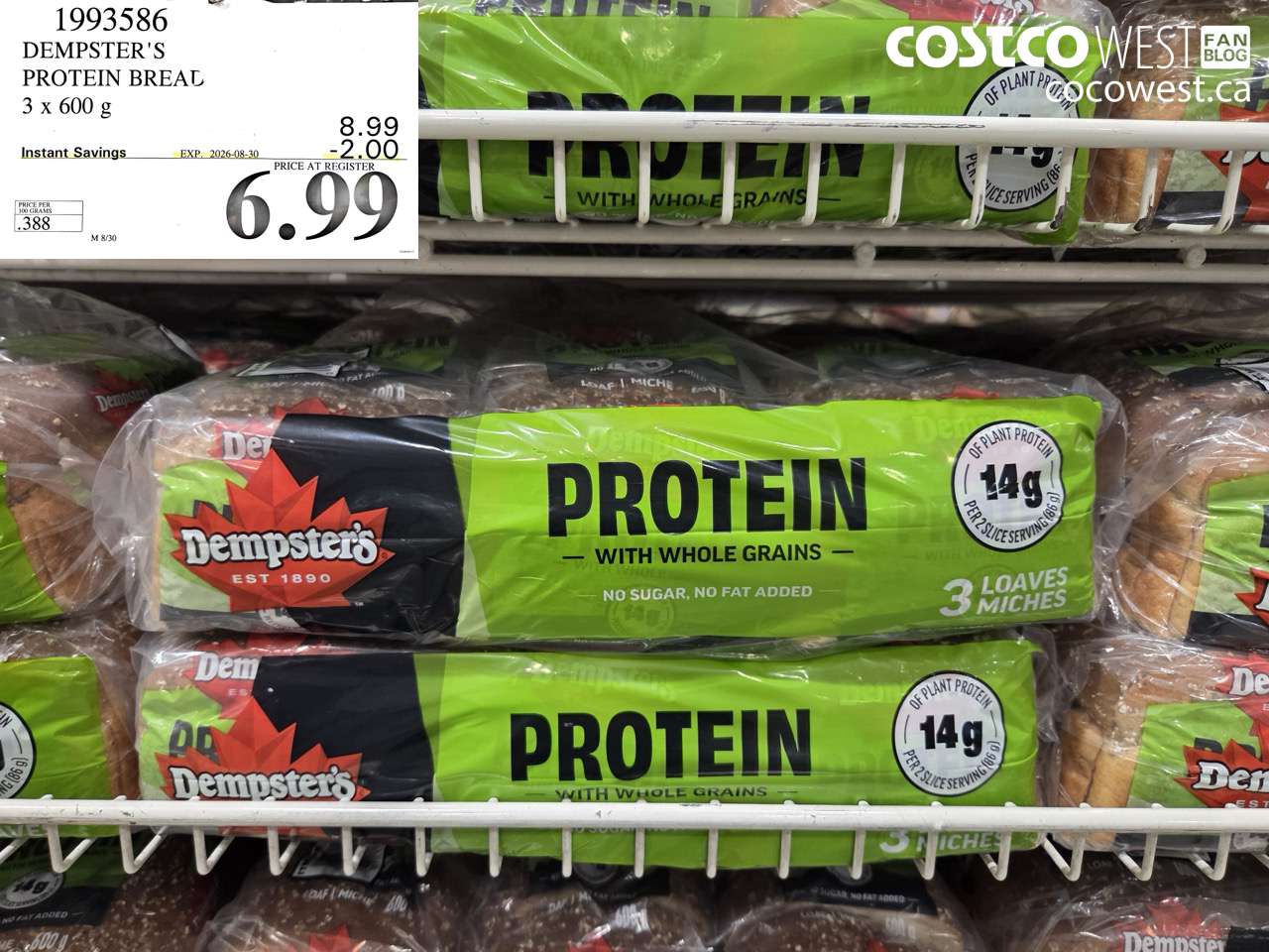 1993586 DEMPSTER'S PROTEIN BREAD 3 X 600 G ($2.00 INSTANT SAVINGS EXPIRES ON 2026-08-30) $6.99