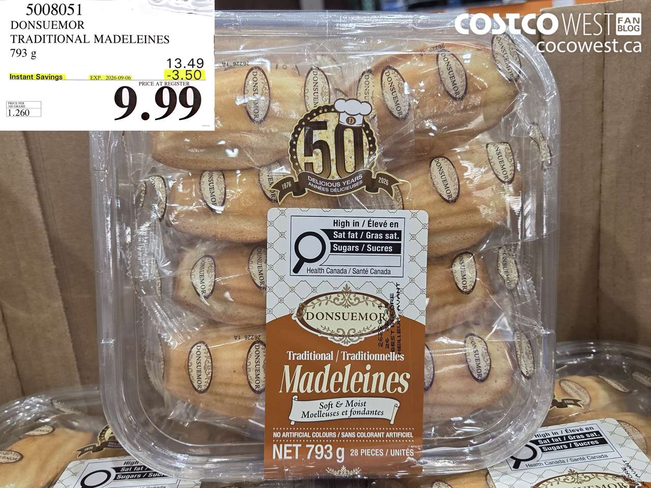 5008051 DONSUEMOR TRADITIONAL MADELEINES 793 G ($3.50 INSTANT SAVINGS EXPIRES ON 2026-09-06) $9.99