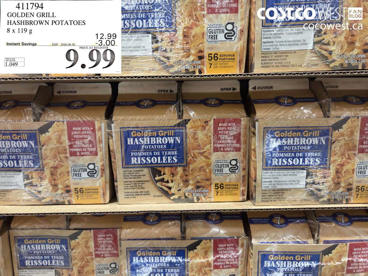 411794 GOLDEN GRILL HASHBROWN POTATOES 8 X 119 G ($3.00 INSTANT SAVINGS EXPIRES ON 2026-08-30) $9.99