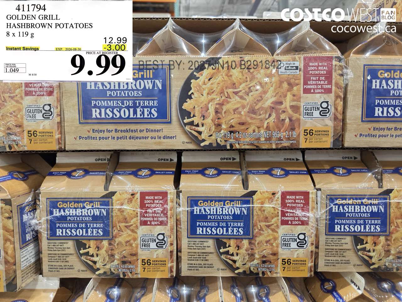411794 GOLDEN GRILL HASHBROWN POTATOES 8 X 119 G ($3.00 INSTANT SAVINGS EXPIRES ON 2026-08-30) $9.99