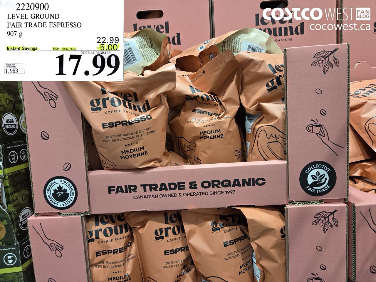 2220900 LEVEL GROUND FAIR TRADE ESPRESSO 907 G ($5.00 INSTANT SAVINGS EXPIRES ON 2026-09-06) $17.99