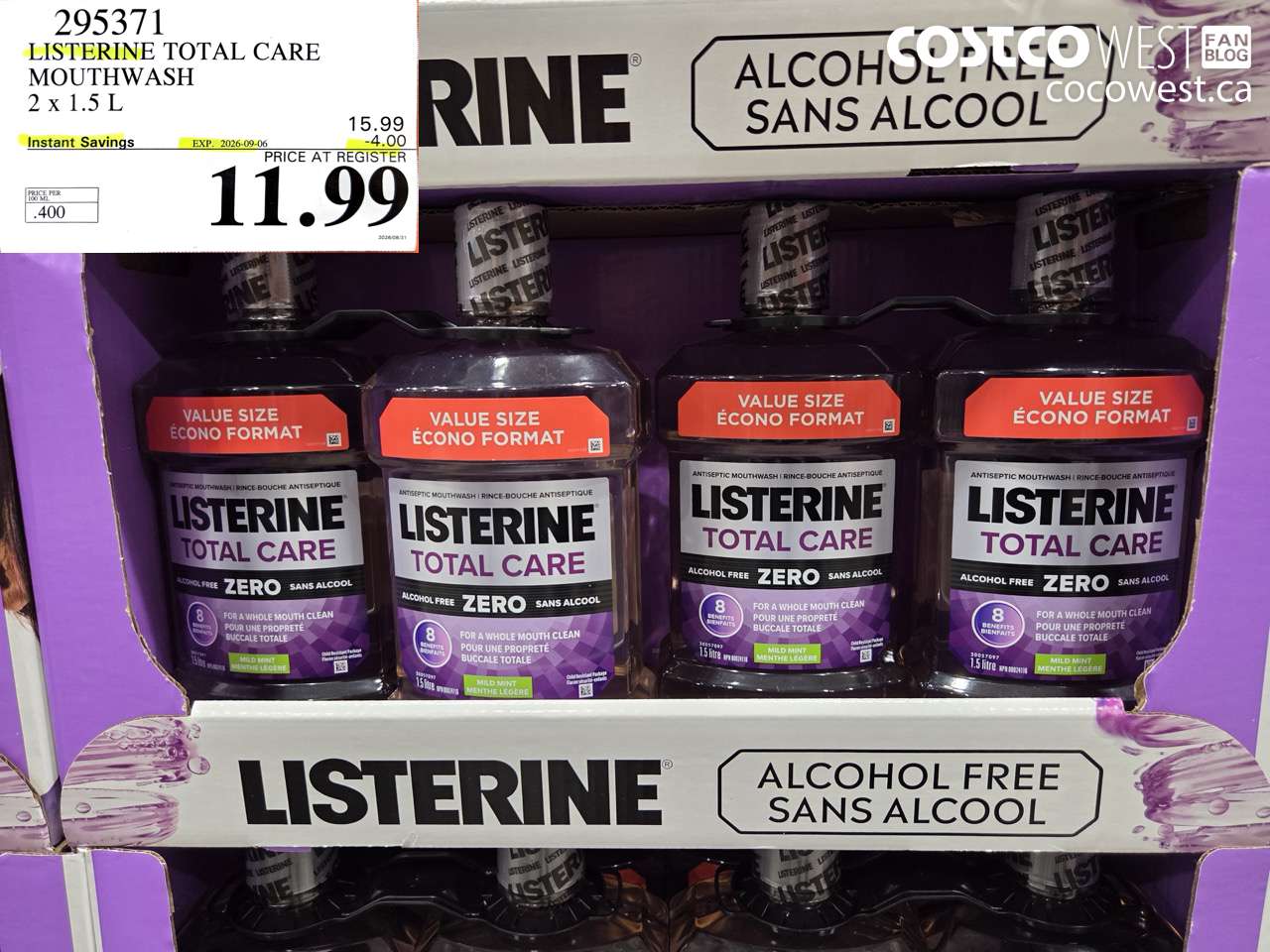 295371 LISTERINE TOTAL CARE MOUTHWASH 2 X 1.5 L ($4.00 INSTANT SAVINGS EXPIRES ON 2026-09-06) $11.99
