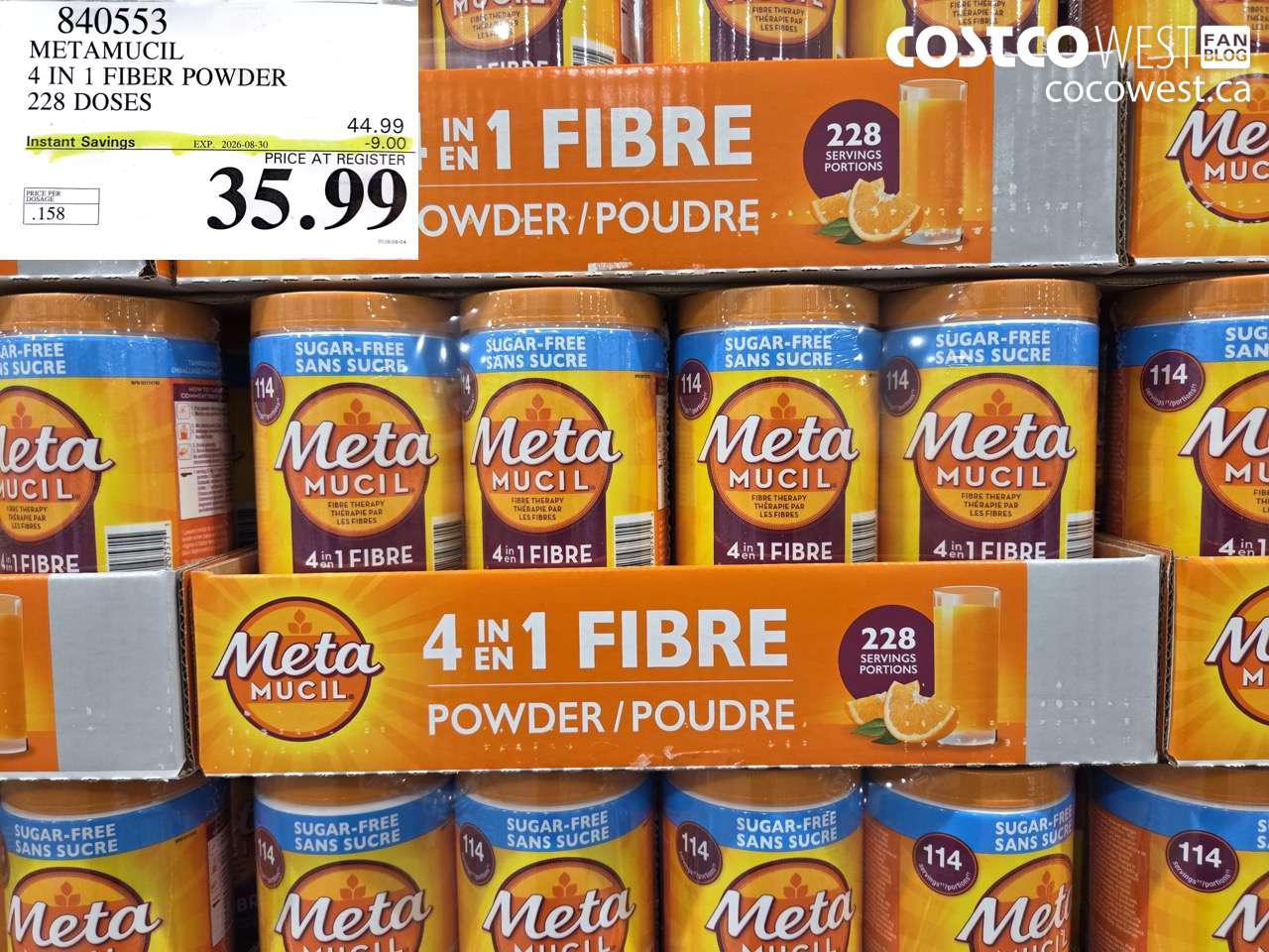840553 METAMUCIL 4 IN 1 FIBER POWDER 228 DOSES ($9.00 INSTANT SAVINGS EXPIRES ON 2026-08-30) $35.99