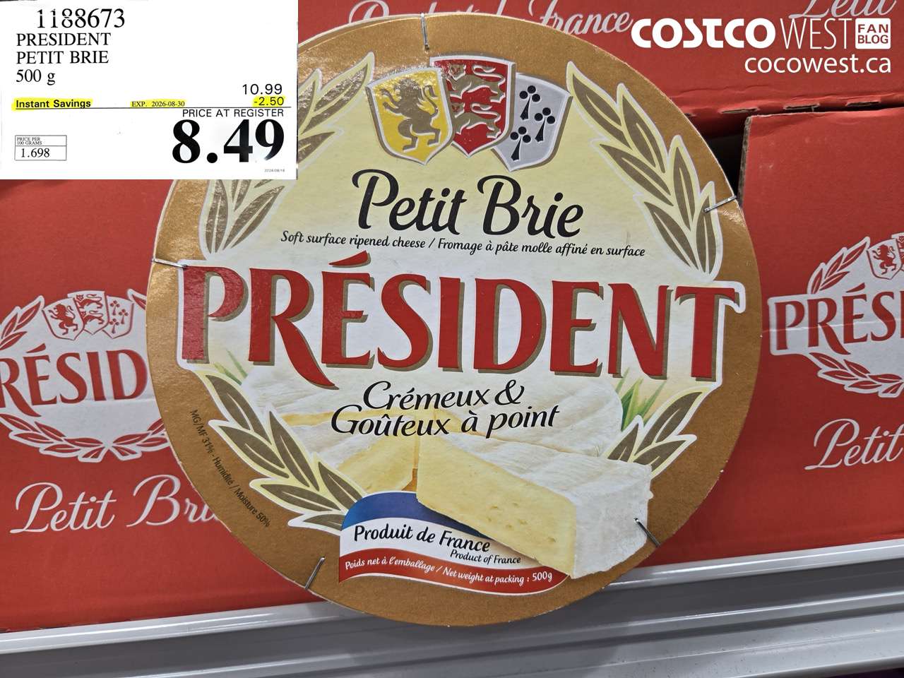 1188673 PRESIDENT PETIT BRIE 500 G ($2.50 INSTANT SAVINGS EXPIRES ON 2026-08-30) $8.49