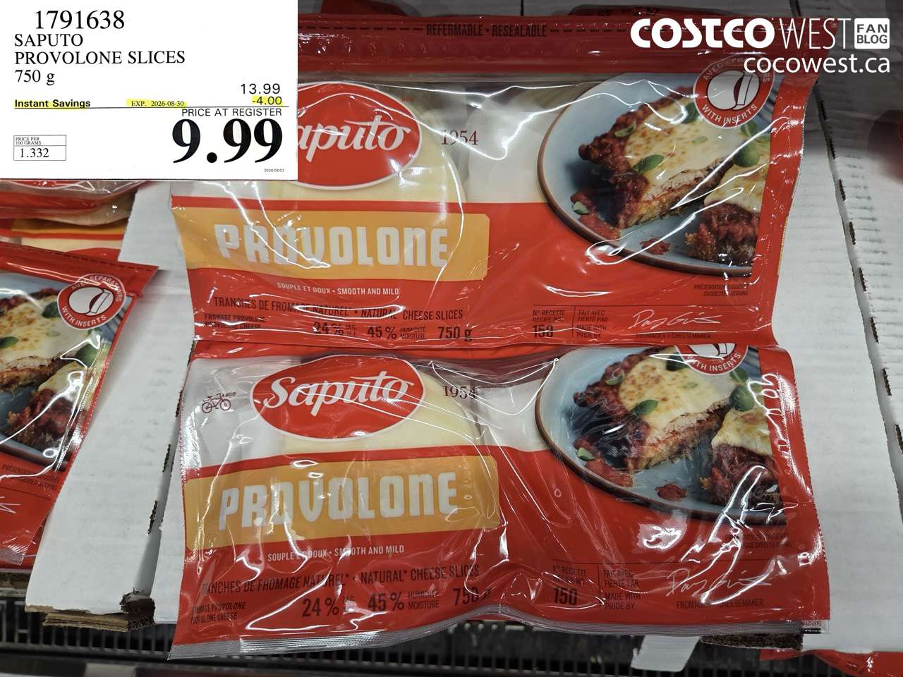1791638 SAPUTO PROVOLONE SLICES 750 G ($4.00 INSTANT SAVINGS EXPIRES ON 2026-08-30) $9.99