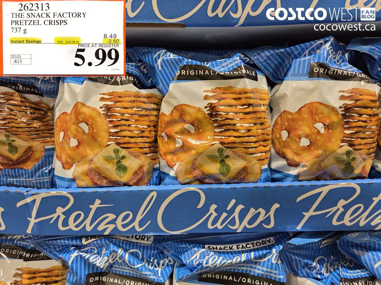262313 THE SNACK FACTORY PRETZEL CRISPS 737 G ($2.50 INSTANT SAVINGS EXPIRES ON 2026-08-30) $5.99