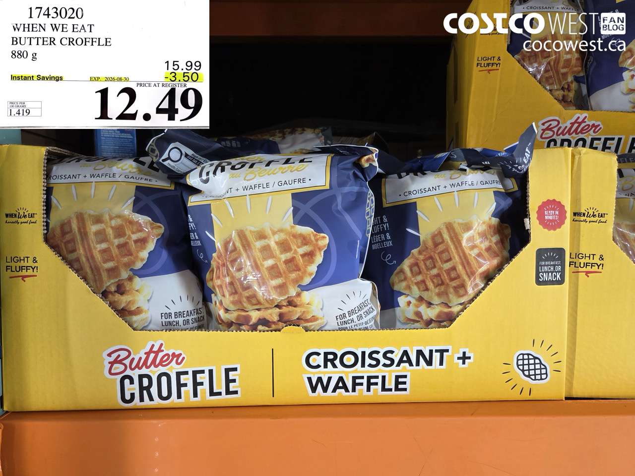 1743020 WHEN WE EAT BUTTER CROFFLE 880 G ($3.50 INSTANT SAVINGS EXPIRES ON 2026-08-30) $12.49