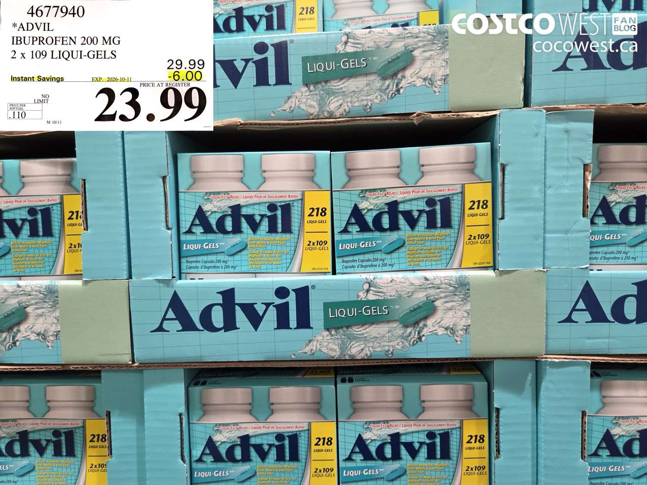 4677940 ADVIL IBUPROFEN 200 MG 2 X 109 LIQUI-GELS ($6.00 INSTANT SAVINGS EXPIRES ON 2026-10-11) $23.99