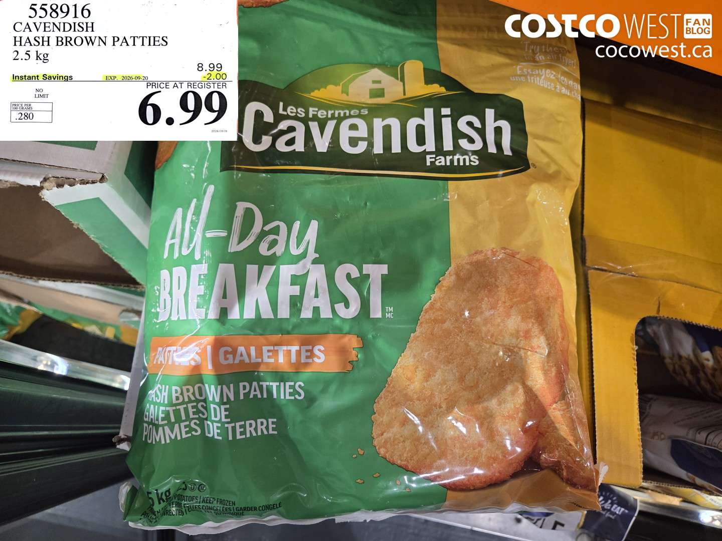 558916 CAVENDISH HASH BROWN PATTIES 2.5 KG ($2.00 INSTANT SAVINGS EXPIRES ON 2026-09-20) $6.99