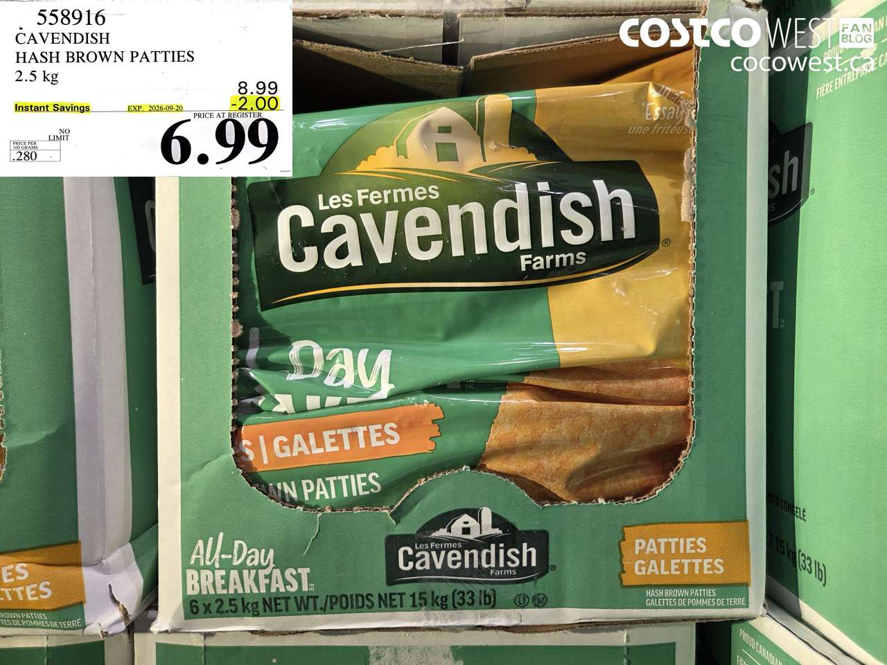 558916 CAVENDISH HASH BROWN PATTIES 2.5 KG ($2.00 INSTANT SAVINGS EXPIRES ON 2026-09-20) $6.99