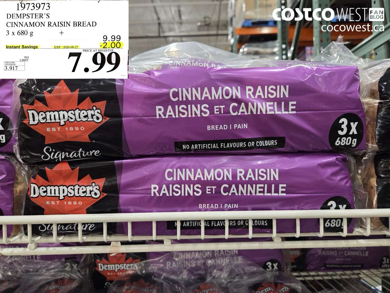 1973973 DEMPSTER'S CINNAMON RAISIN BREAD 3 X 680 G ($2.00 INSTANT SAVINGS EXPIRES ON 2026-09-27) $7.99