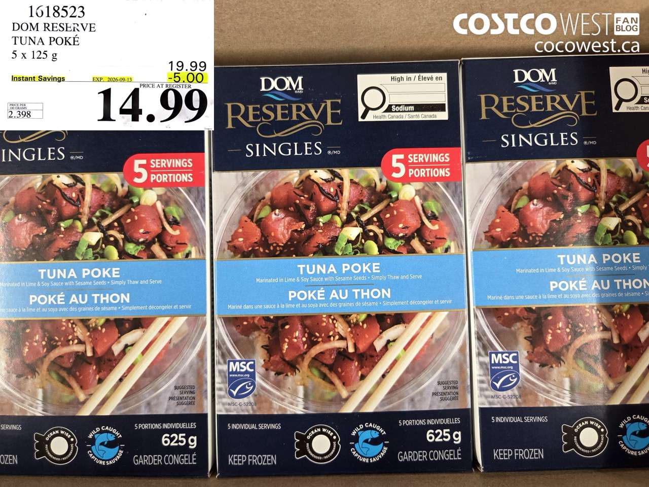 1618523 DOM RESERVE TUNA POKÉ 5 X 125 G ($5.00 INSTANT SAVINGS EXPIRES ON 2026-09-13) $14.99