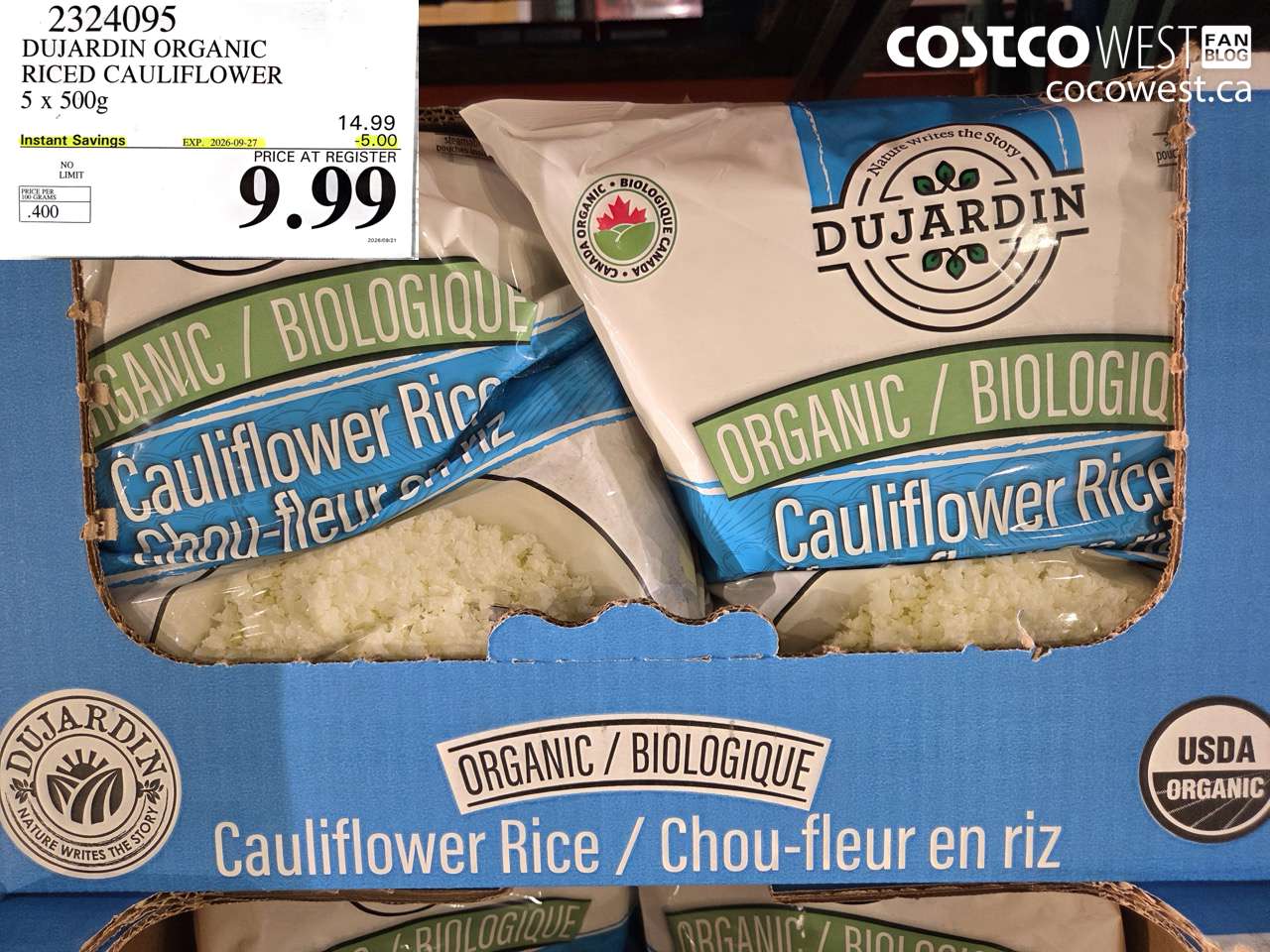 2324095 DUJARDIN ORGANIC RICED CAULIFLOWER 5 X 500G ($5.00 INSTANT SAVINGS EXPIRES ON 2026-09-27) $9.99