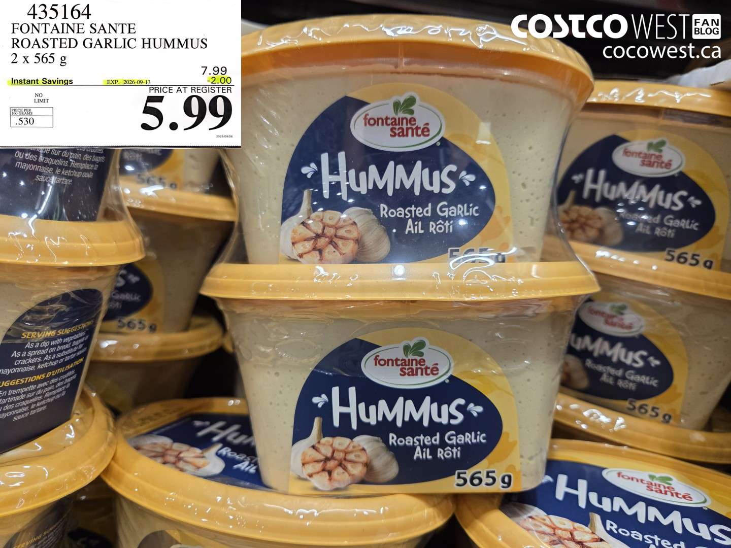 435164 FONTAINE SANTE ROASTED GARLIC HUMMUS 2 X 565 G ($2.00 INSTANT SAVINGS EXPIRES ON 2026-09-13) $5.99