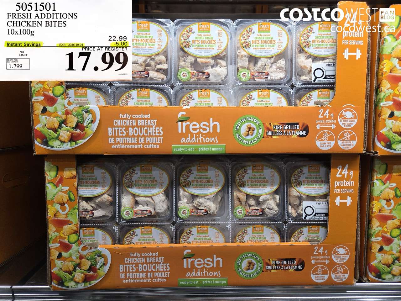 5051501 FRESH ADDITIONS CHICKEN BITES 10X100G ($5.00 INSTANT SAVINGS EXPIRES ON 2026-10-04) $17.99