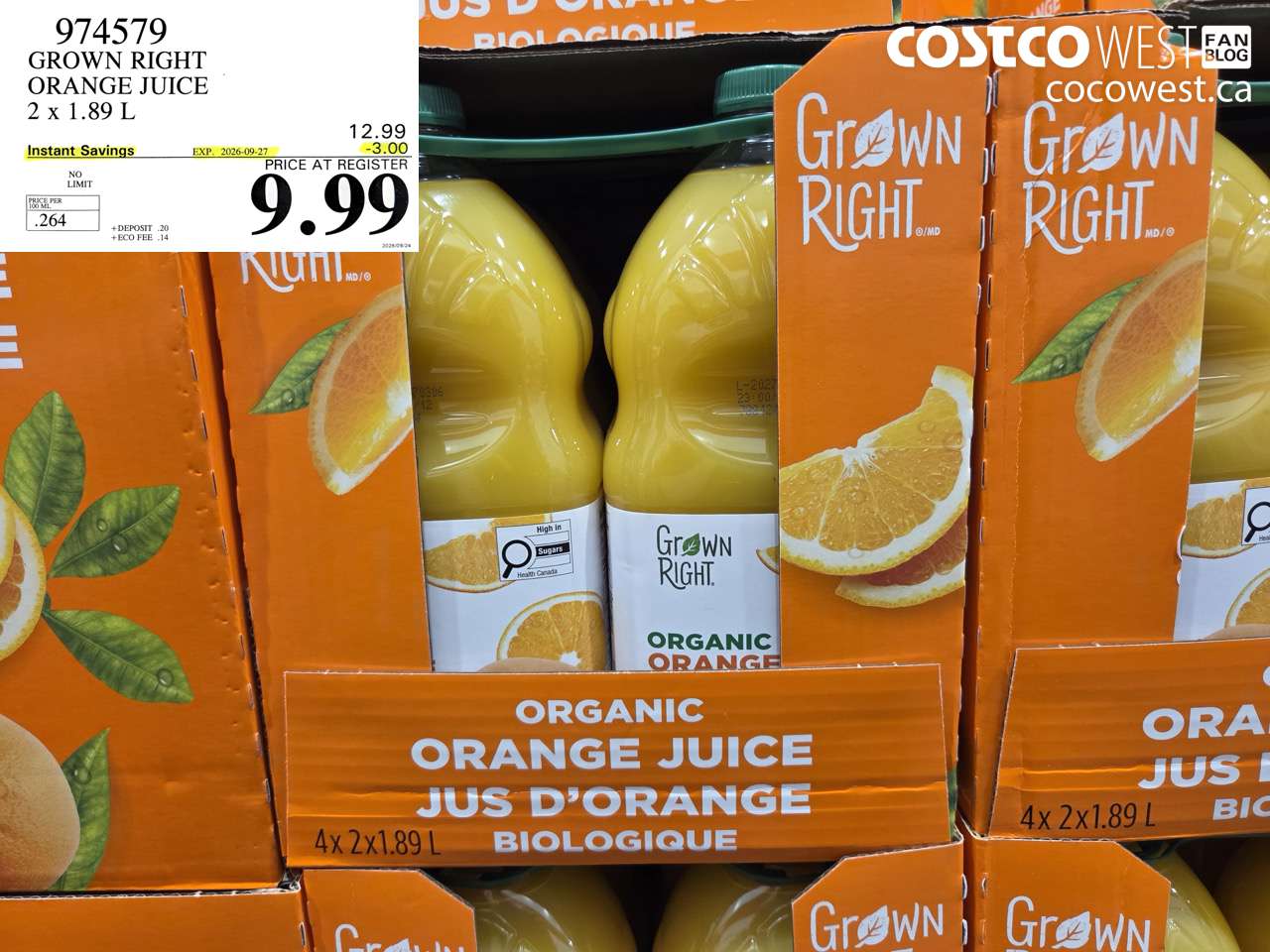 974579 GROWN RIGHT ORANGE JUICE 2 X 1.89 L ($3.00 INSTANT SAVINGS EXPIRES ON 2026-09-27) $9.99