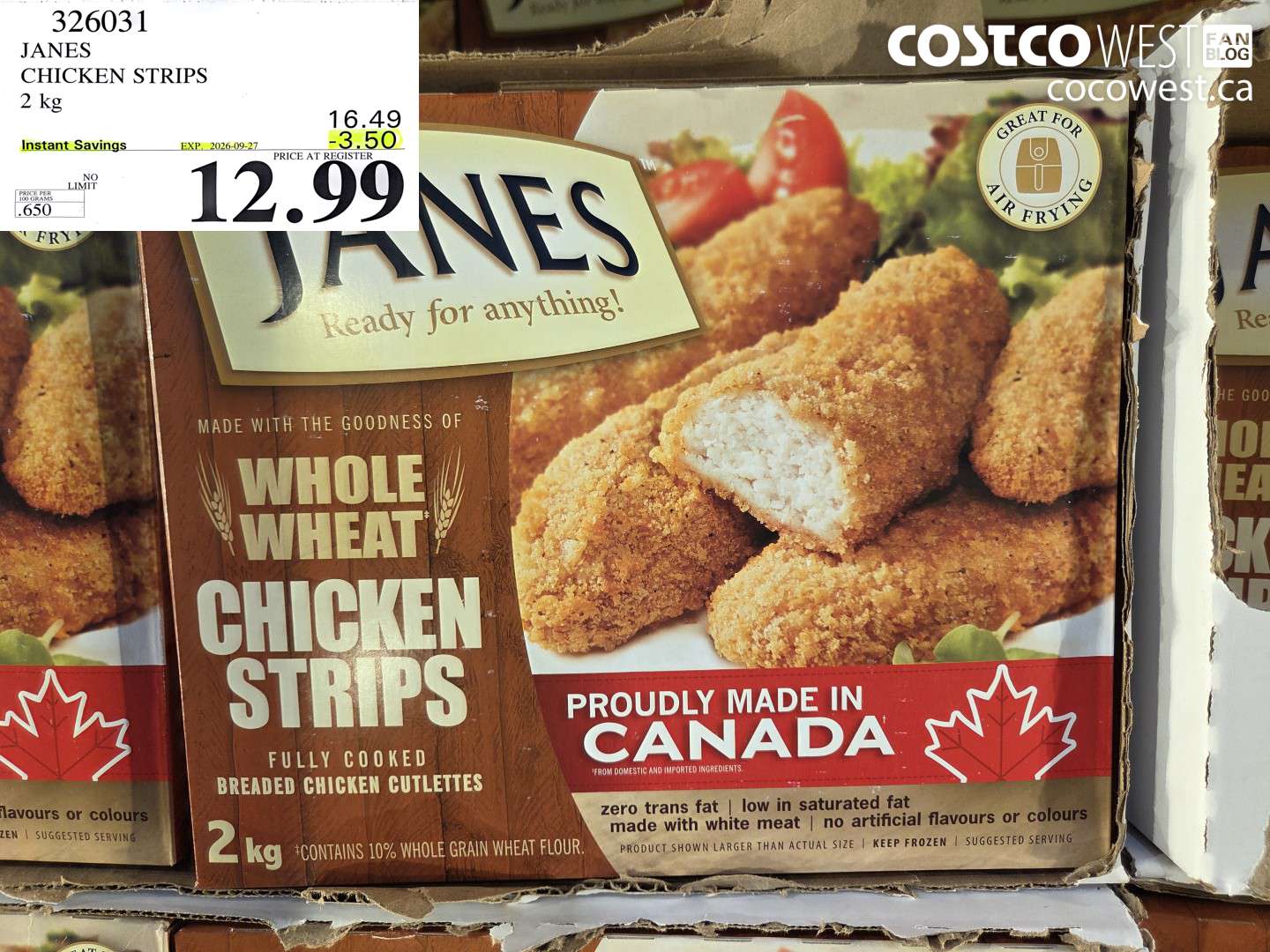 326031 JANES CHICKEN STRIPS 2 KG ($3.50 INSTANT SAVINGS EXPIRES ON 2026-09-27) $12.99