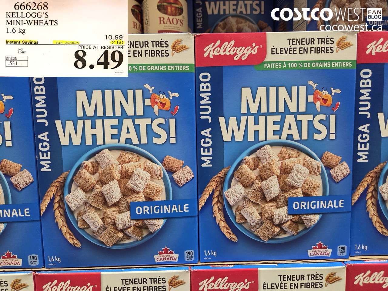 666268 KELLOGG'S MINI-WHEATS 1.6 KG ($2.50 INSTANT SAVINGS EXPIRES ON 2026-09-27) $8.49