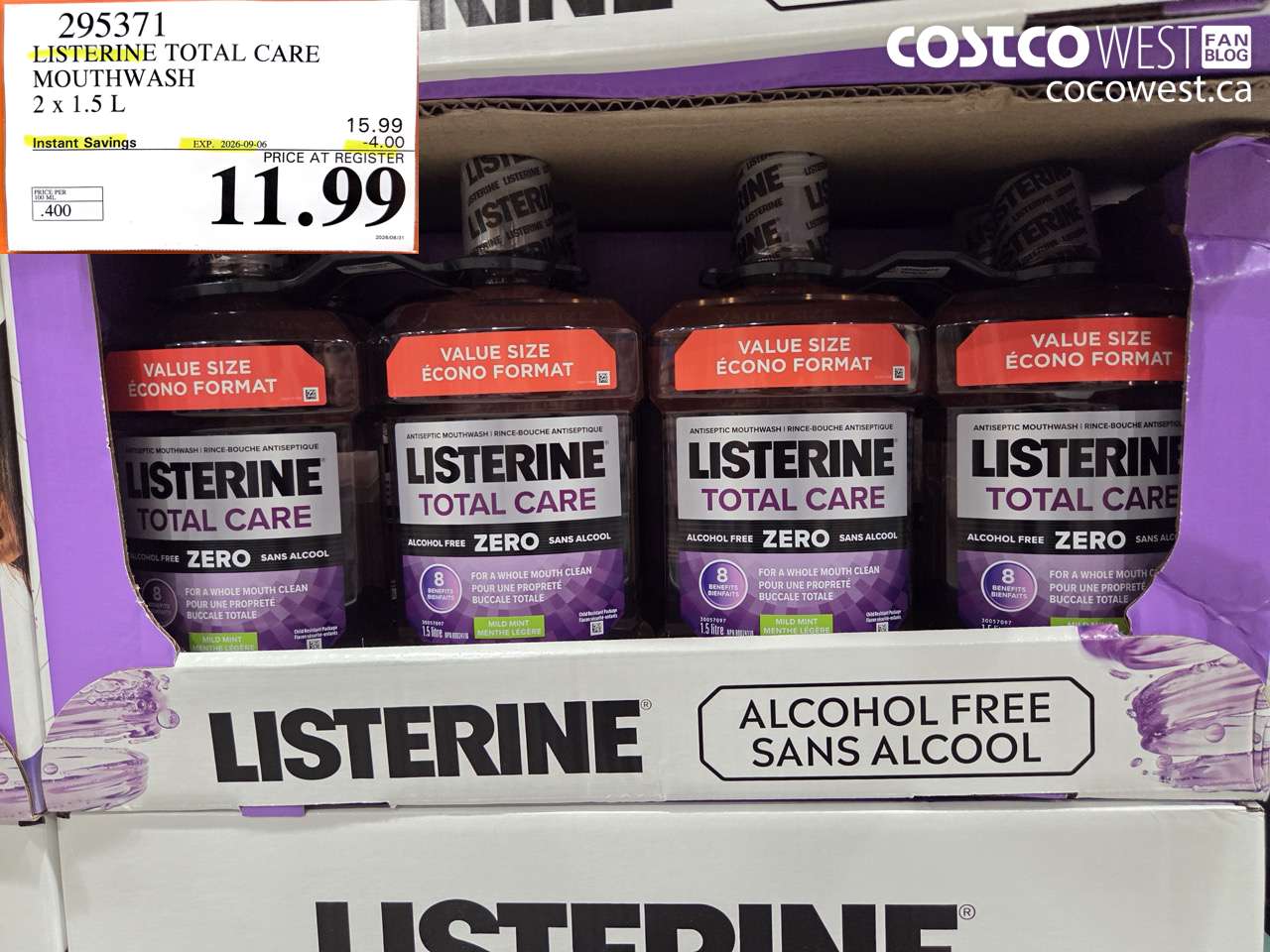 295371 LISTERINE TOTAL CARE MOUTHWASH 2 X 1.5 L ($4.00 INSTANT SAVINGS EXPIRES ON 2026-09-06) $11.99