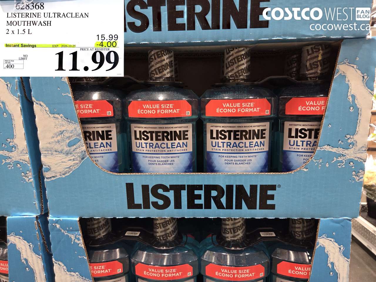 628368 LISTERINE ULTRACLEAN MOUTHWASH 2 X 1.5 L ($4.00 INSTANT SAVINGS EXPIRES ON 2026-10-25) $11.99