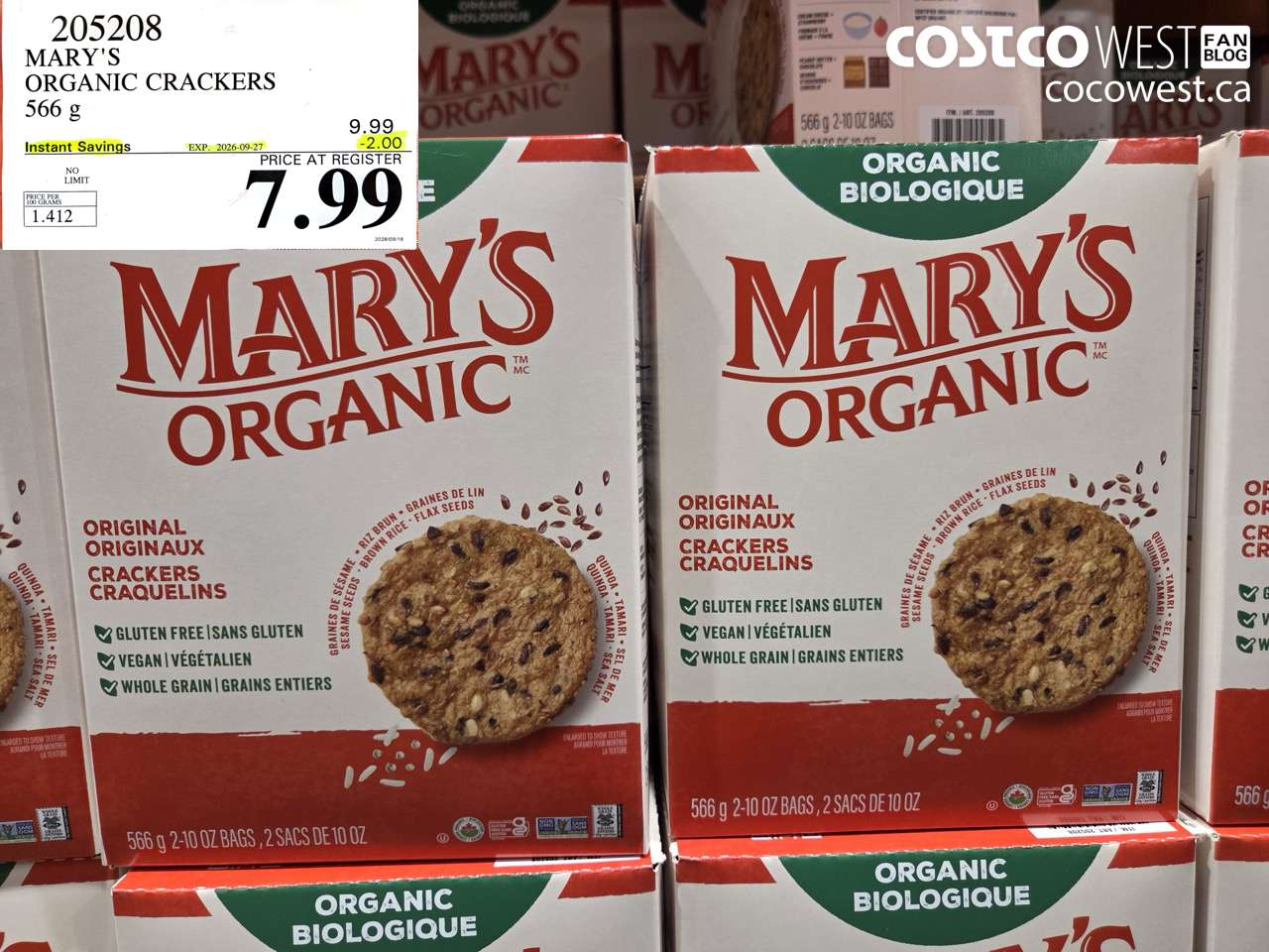 205208 MARY'S ORGANIC CRACKERS 566 G ($2.00 INSTANT SAVINGS EXPIRES ON 2026-09-27) $7.99