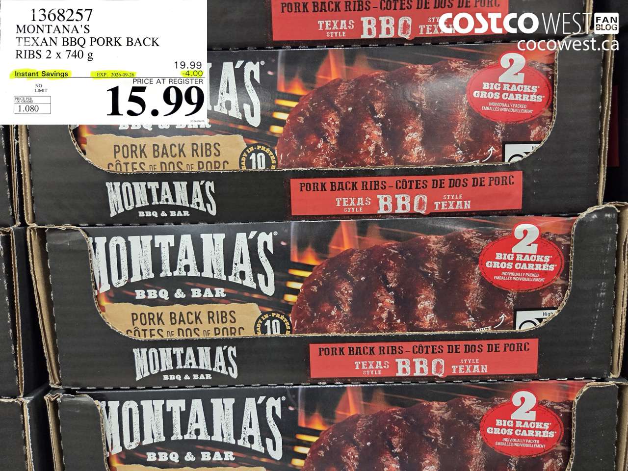 1368257 MONTANA'S TEXAN BBQ PORK BACK RIBS 2 X 740 G ($4.00 INSTANT SAVINGS EXPIRES ON 2026-09-26) $15.99