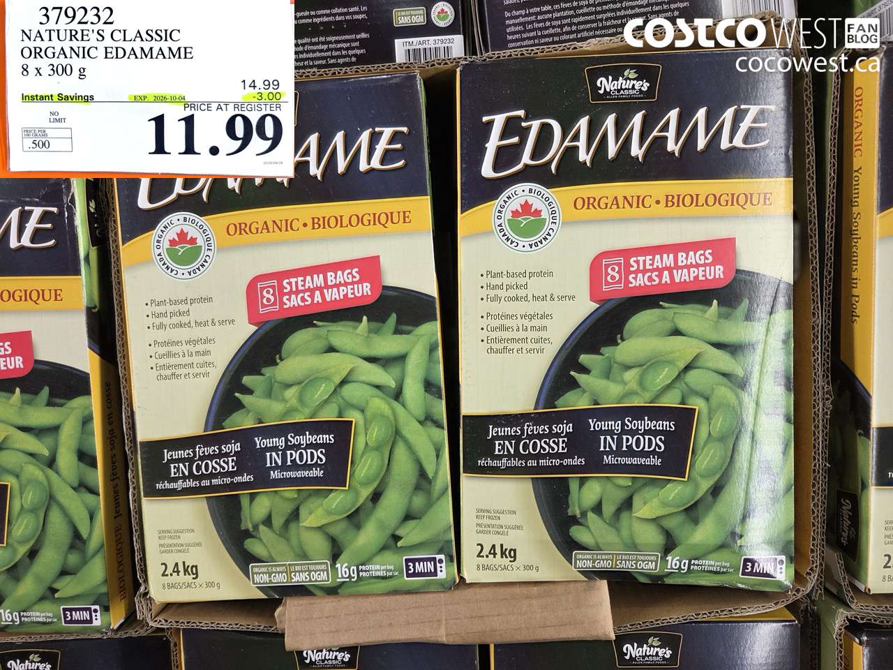 379232 NATURE'S CLASSIC ORGANIC EDAMAME 8 X 300 G ($3.00 INSTANT SAVINGS EXPIRES ON 2026-10-04) $11.99