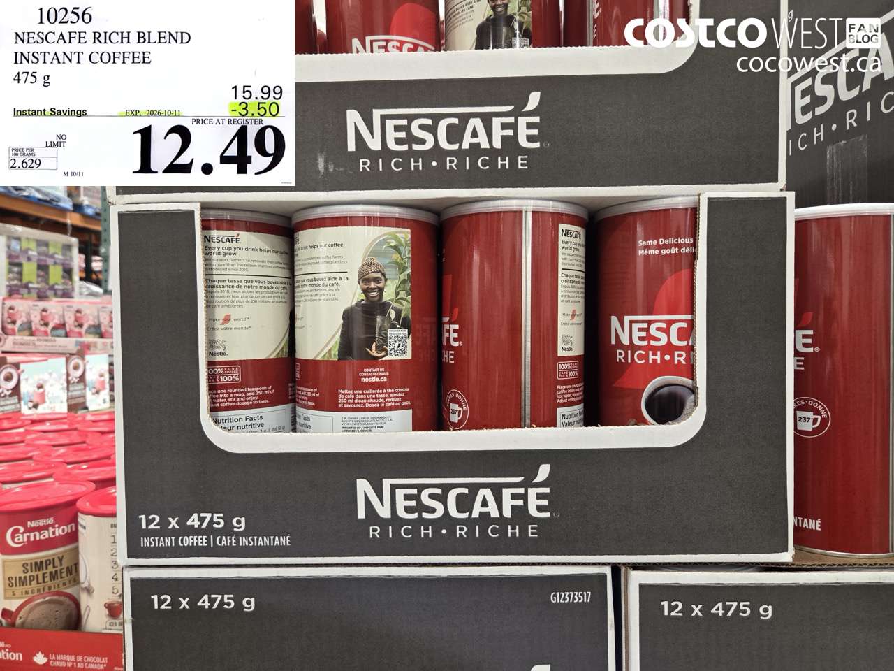 10256 NESCAFE RICH BLEND INSTANT COFFEE 475 G ($3.50 INSTANT SAVINGS EXPIRES ON 2026-10-11) $12.49