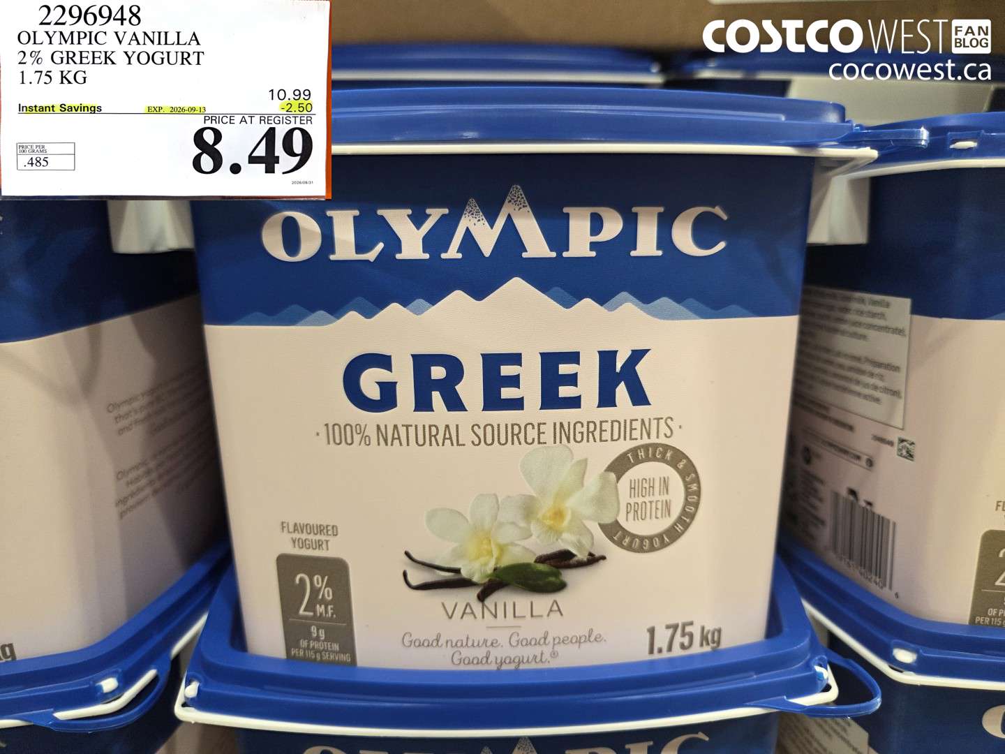 2296948 OLYMPIC VANILLA 2% GREEK YOGURT 1.75 KG ($2.50 INSTANT SAVINGS EXPIRES ON 2026-09-13) $8.49