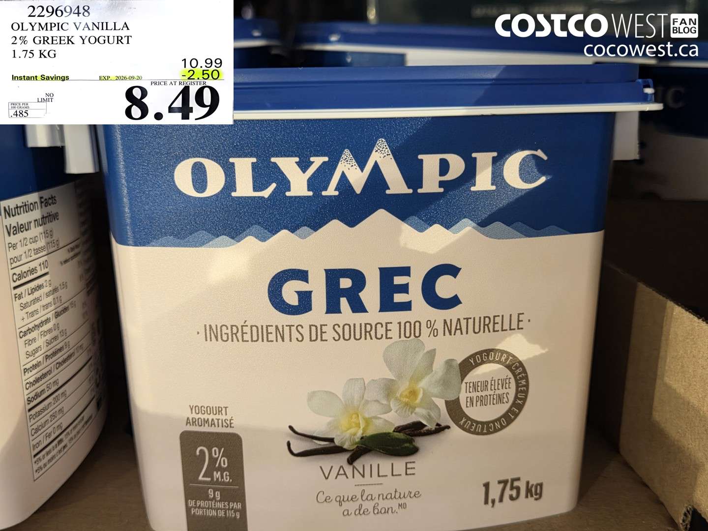 2296948 OLYMPIC VANILLA 2% GREEK YOGURT 1.75 KG ($2.50 INSTANT SAVINGS EXPIRES ON 2026-09-20) $8.49