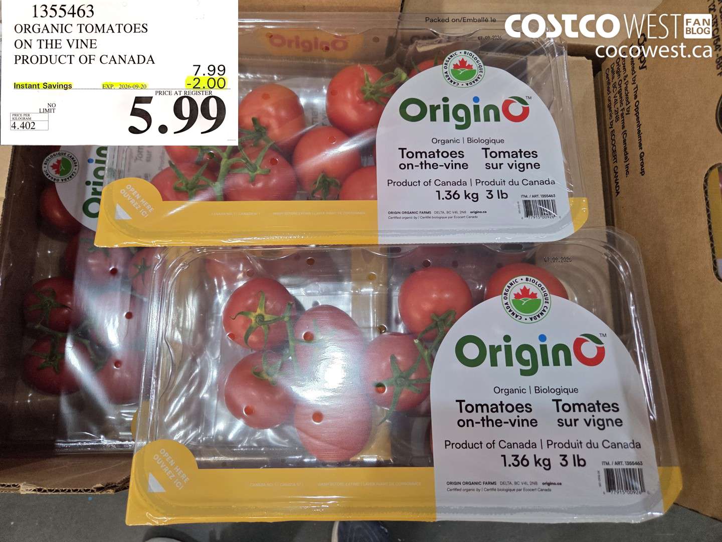 1355463 ORGANIC TOMATOES ON THE VINE PRODUCT OF CANADA ($2.00 INSTANT SAVINGS EXPIRES ON 2026-09-20) $5.99