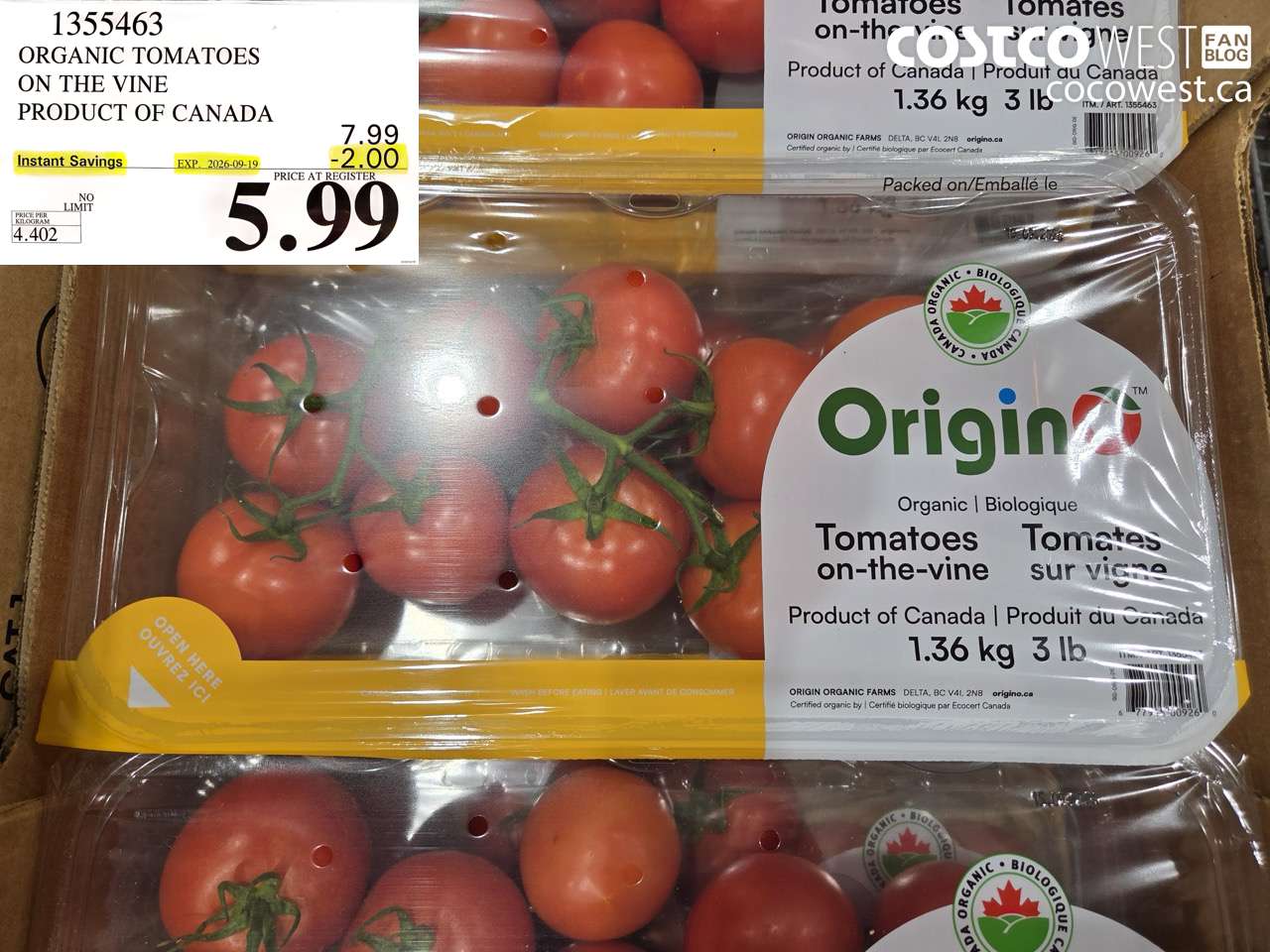 1355463 ORGANIC TOMATOES ON THE VINE PRODUCT OF CANADA ($2.00 INSTANT SAVINGS EXPIRES ON 2026-09-19) $5.99