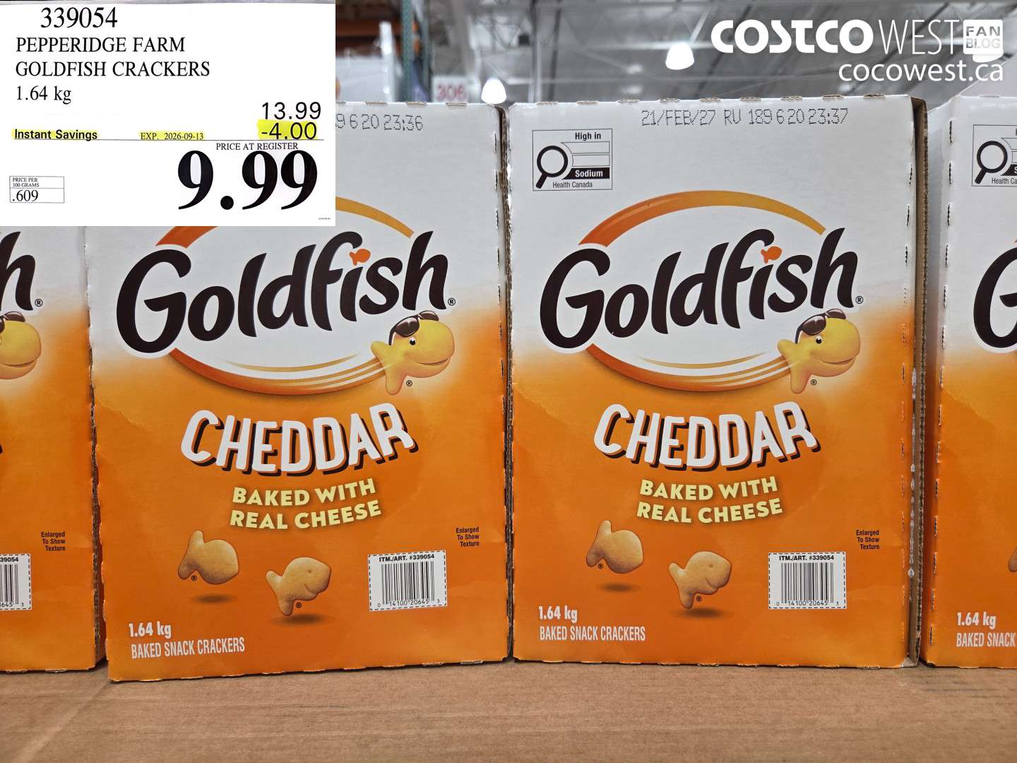 339054 PEPPERIDGE FARM GOLDFISH CRACKERS 1.64 KG ($4.00 INSTANT SAVINGS EXPIRES ON 2026-09-13) $9.99