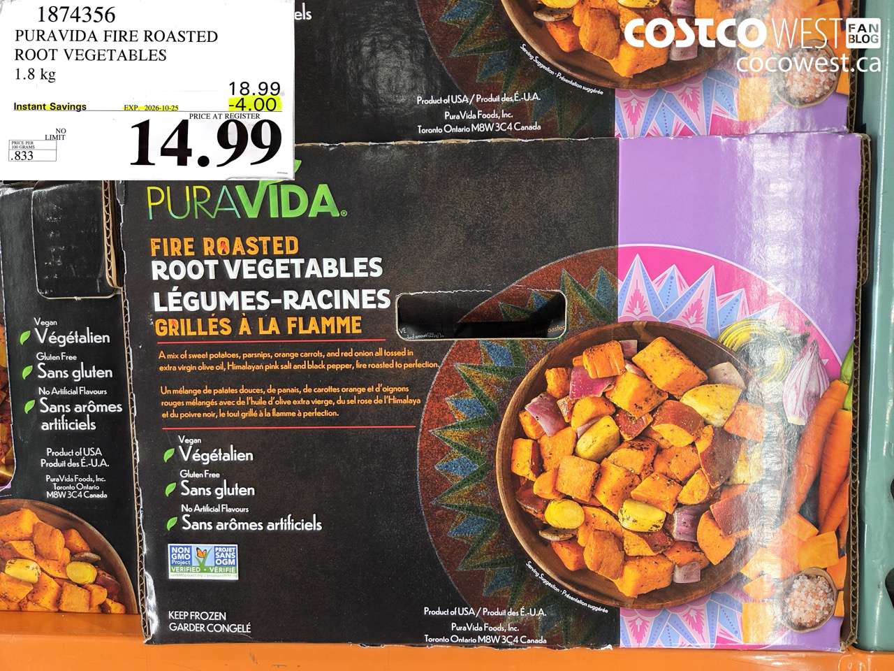 1874356 PURA VIDA FIRE ROASTED ROOT VEGETABLES 1.8 KG ($4.00 INSTANT SAVINGS EXPIRES ON 2026-10-25) $14.99